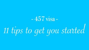 457 visa tips